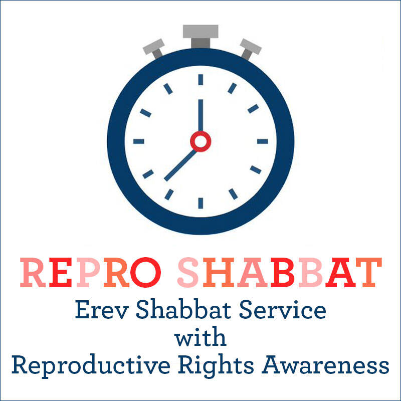 Banner Image for Erev Shabbat Service with Reproductive Rights Awareness