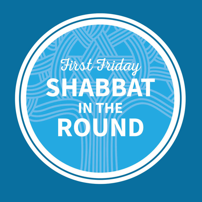 Banner Image for First Friday Shabbat in the Round—Albers Chapel & Livestream